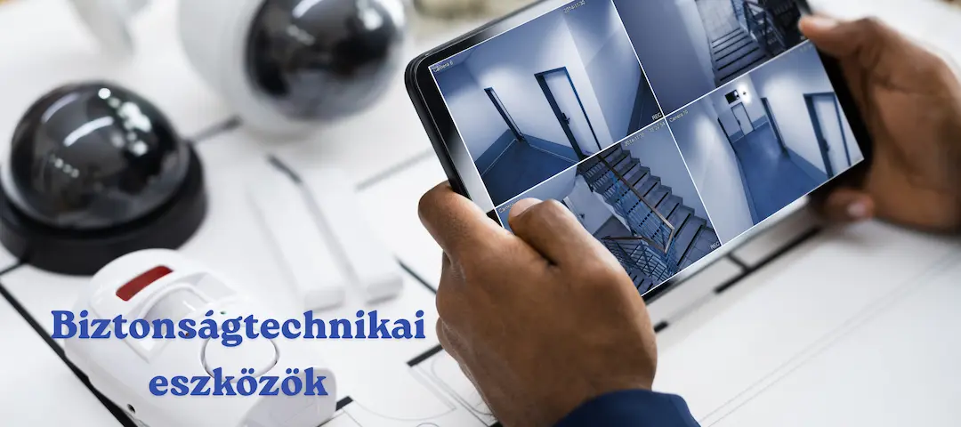 Biztonságtechnikai eszközök