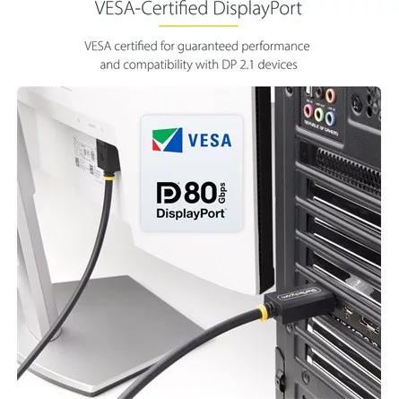 StarTech VESA-CERTIFIED DP 2.1 CABLE VESA CERTIFIED/DP 2.1/DP80/UHBR2