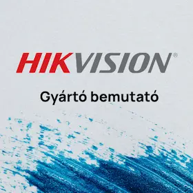 A Hikvision bemutatása: Történet, termékvonalak, innovációk és jövőkép